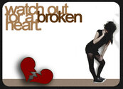 Watch_out_for_a_Broken_Heart__by_strangeness_x.jpg